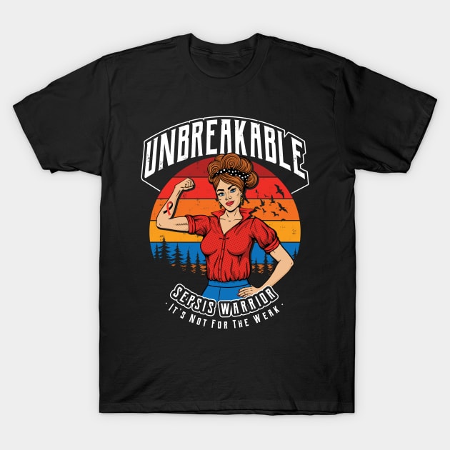 Unbreakable Sepsis Warrior T-Shirt by yaros